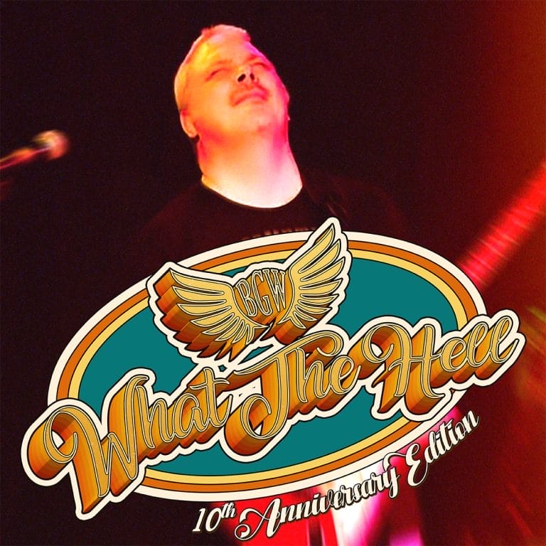 What the Hell 10th Anniversary Edition